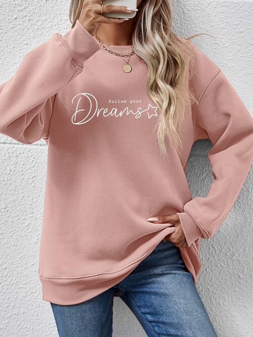 FOLLOW YOUR DREAMS Graphic Sweatshirt